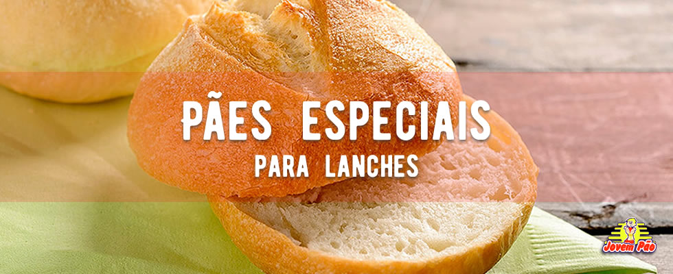 Jovem Pão Especial, nova linha de pães espececiais para lanches. A empresa fabrica pães sob encomenda para lanchonetes e buffets em Campinas e cidades da região.